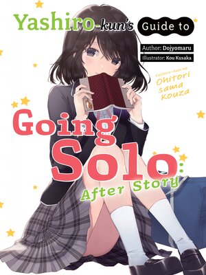 cover image of Yashiro-kun's Guide to Going Solo